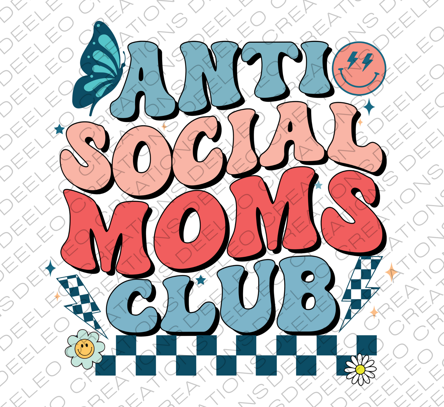 Anti Social Moms Club DTF Transfer