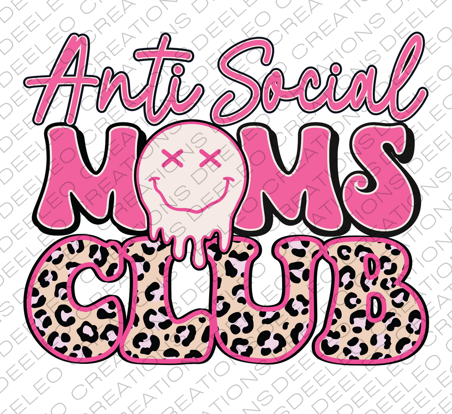 Anti Social Moms Club Cheetah print DTF Transfer