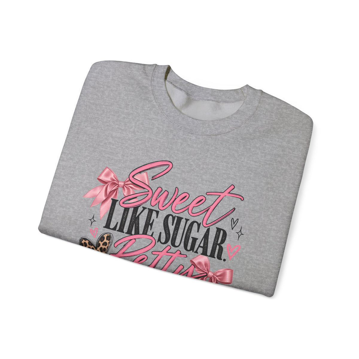 Sweet Like Sugar, Petty Like Hell Crewneck Sweatshirt