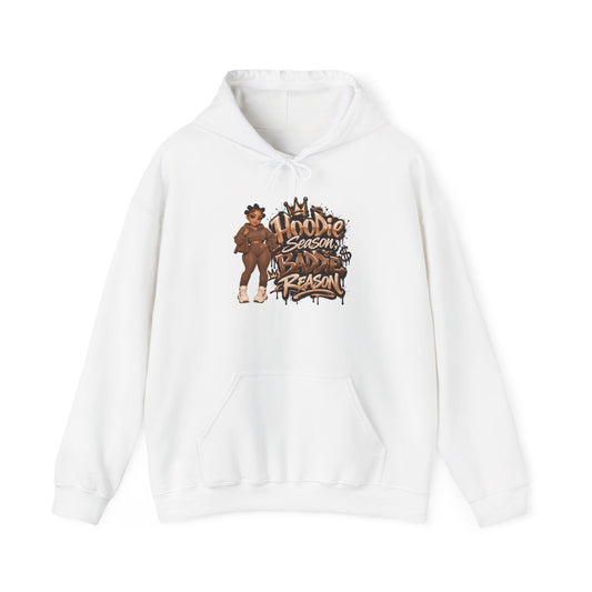 Hoodie Season Baddie Reason | Graphic Sweatshirt