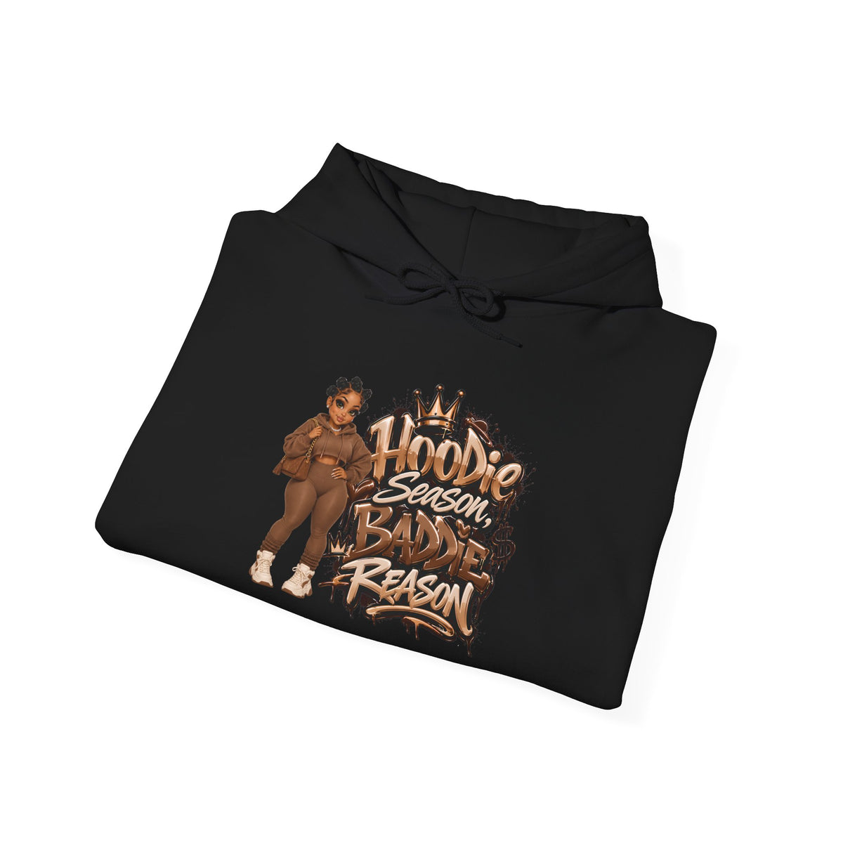 Hoodie Season Baddie Reason | Graphic Sweatshirt
