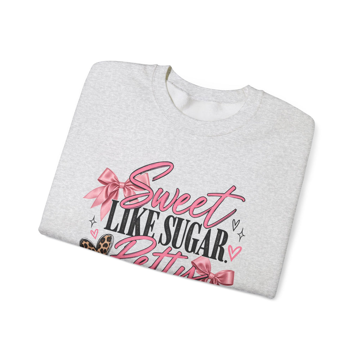 Sweet Like Sugar, Petty Like Hell Crewneck Sweatshirt