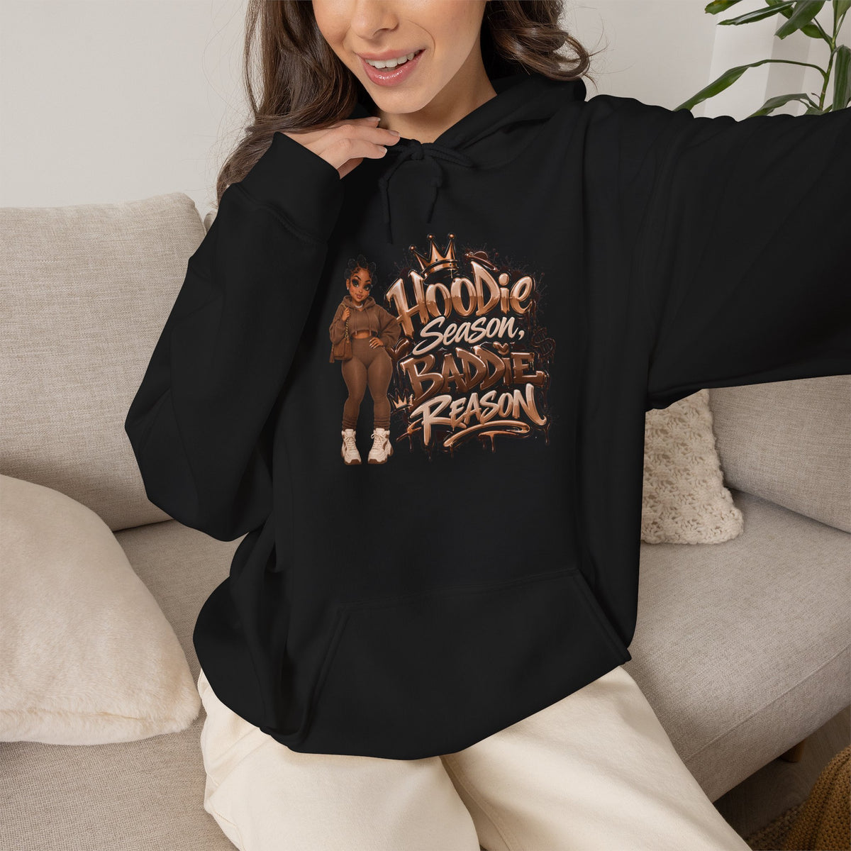 Hoodie Season Baddie Reason | Graphic Sweatshirt