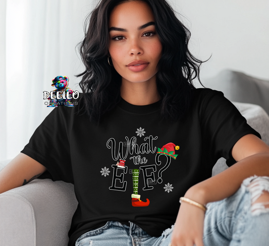 What the Elf?  T-Shirt
