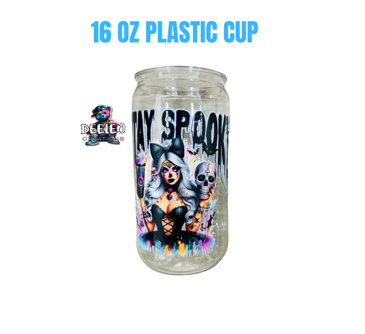 Stay Spooky Cup 16oz Clear Plastic Cup