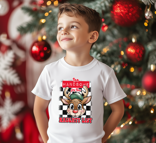 Too Handsome for the Naughty List Kids T-Shirt