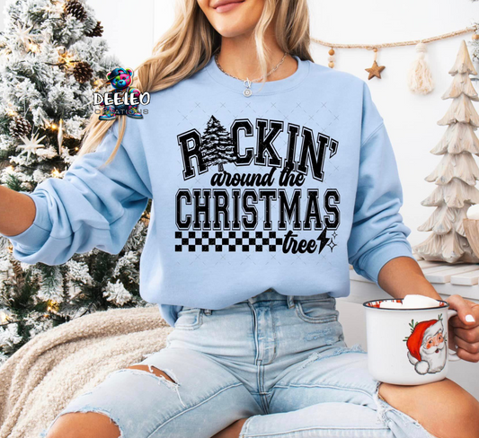 Rockin Around the Christmas Tree Sweatshirt