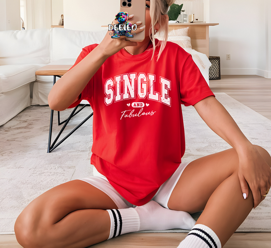 SINGLE and Fabulous T-Shirt
