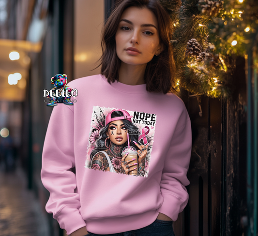 Nope Not Today Pink Sweatshirt
